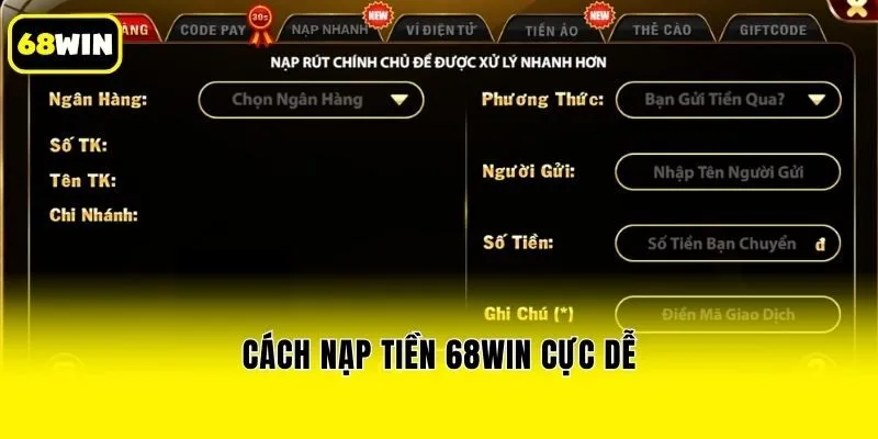 Cách nạp tiền 68win cực dễ